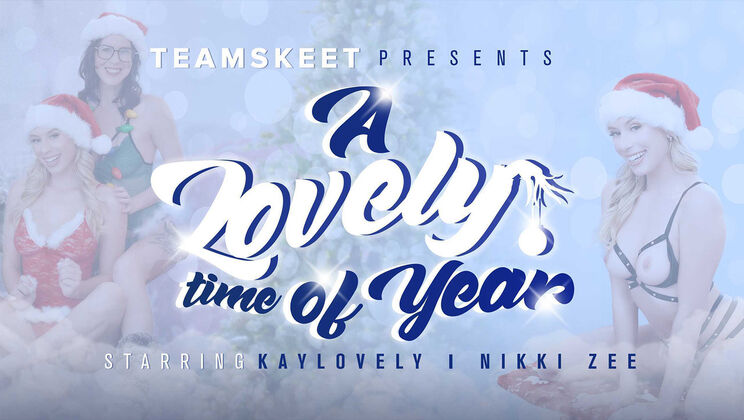 [TeamSkeetFeatures] - A Year of Lovely Sex - Tommy Gunn - Kay Lovely - Nikki Zee - Oliver Faze