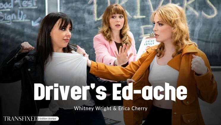 [Transfixed] - Blowjob Driving Instructor - Whitney Wright - Erica Cherry