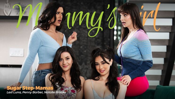 [Girlsway] - Lesbian Stepfamily Sugar - Lexi Luna - Natalie Brooks - Penny Barber