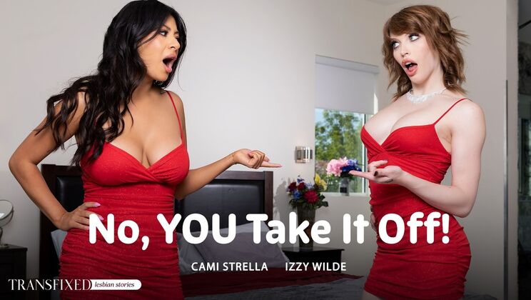 [Transfixed] - No, You Lick Me! - Izzy Wilde - Cami Strella