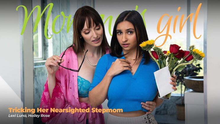 [Girlsway] - Nearsighted Stepmom Gets Seduced by Lexi - Lexi Luna - Hailey Rose