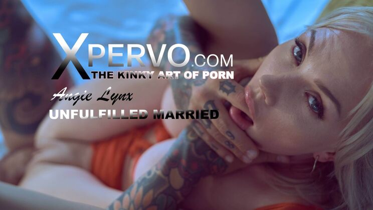 Angie Lynx: Married and Hungry for More - Xpervo