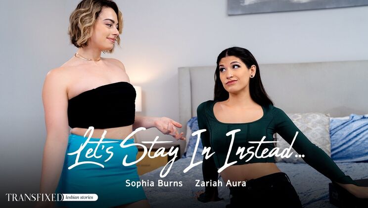 [Transfixed] - Stay In for Some Deepthroat Pleasure - Sophia Burns - Zariah Aura