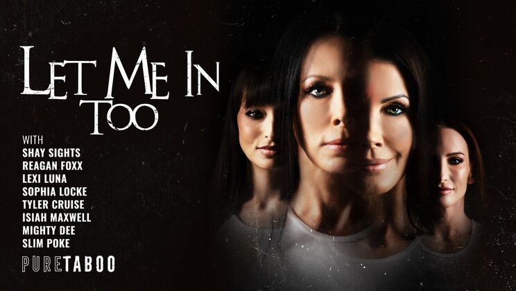 [PureTaboo] - Lingerie Lesbians Let Me In Too Pussy to Mouth - Reagan Foxx - Sophia Locke - Isiah Maxwell - Lexi Luna - Slim Poke - Shay Sights - Tyler Cruise - Mighty Dee