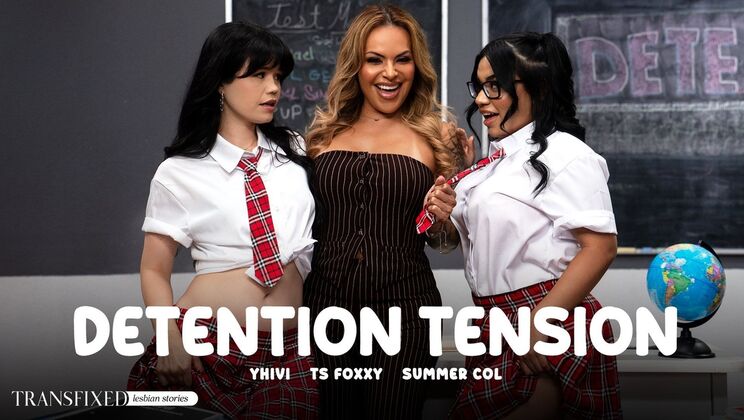 [Transfixed] - Student Takes Big Ass Dicking - Yhivi - TS Foxxy - Summer Col